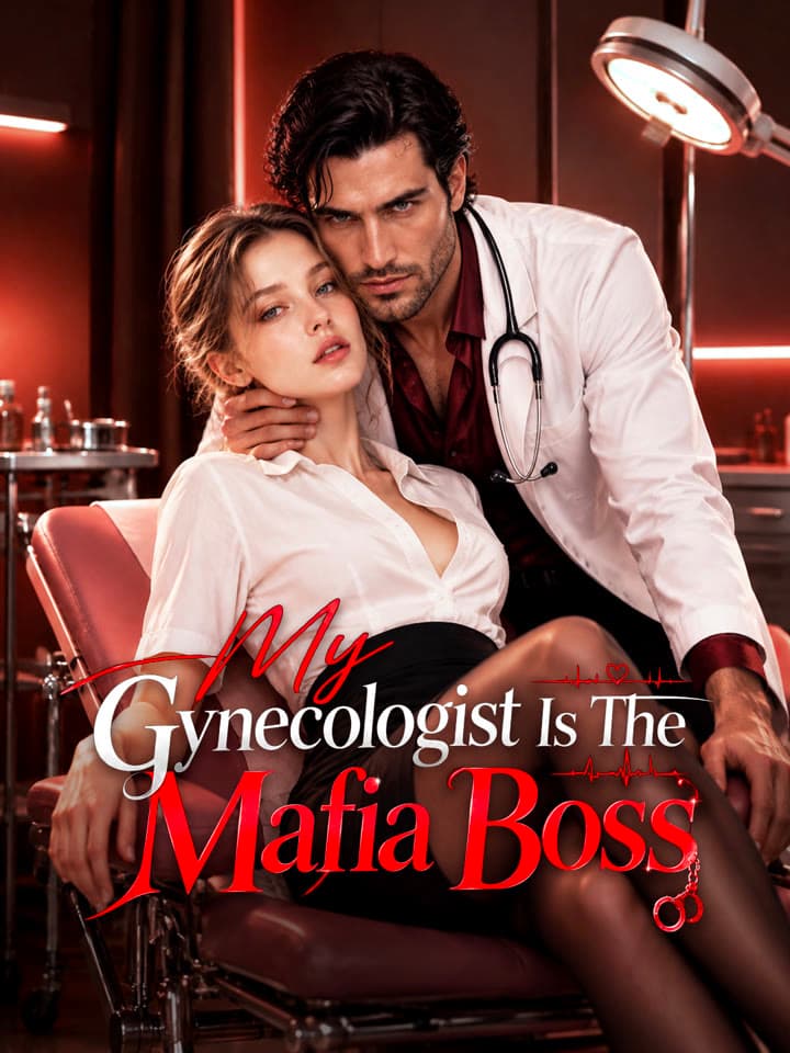 My Gynecologist Is The Mafia Boss