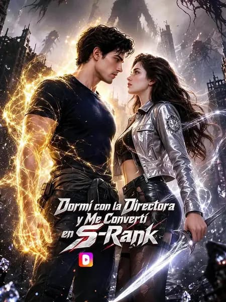Dormí con la Directora y Me Convertí en S-Rank
