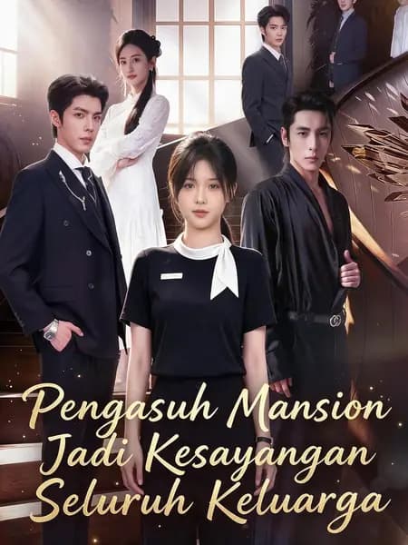 Pengasuh Mansion Jadi Kesayangan Seluruh Keluarga