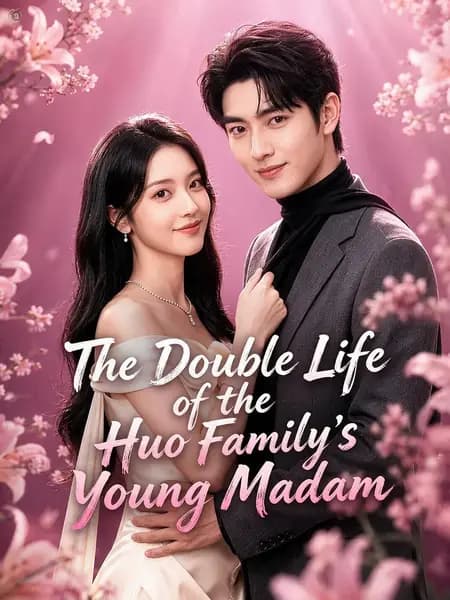 The Double Life of the Huo Family's Young Madam