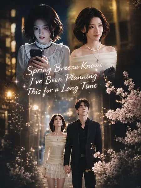 Spring Breeze Knows I've Been Planning This for a Long Time