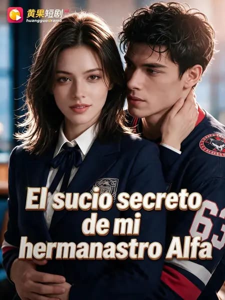 El sucio secreto de mi hermanastro Alfa