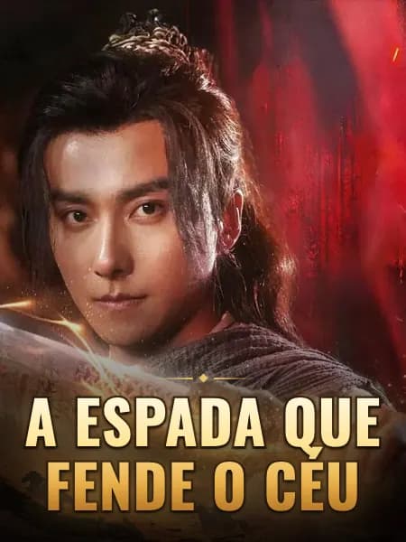 A Espada que Fende o Céu