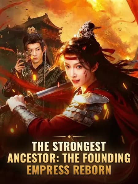 The Strongest Ancestor: The Founding Empress Reborn