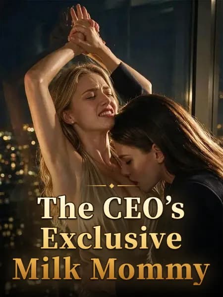 The CEO’s Exclusive Milk Mommy