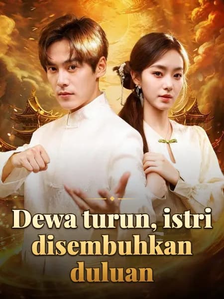 Dewa turun, istri disembuhkan duluan