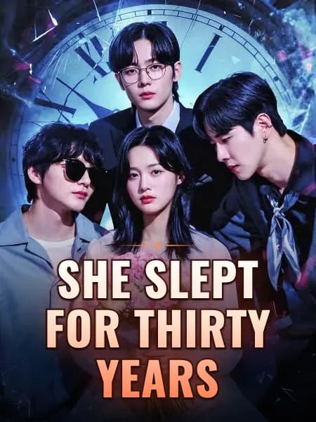 She Slept for Thirty Years