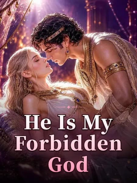 He Is My Forbidden God