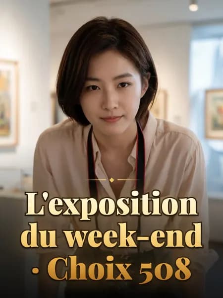 L'exposition du week-end · Choix 508 — Illustration du personnage