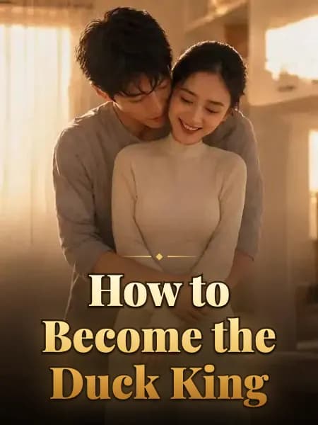 How to Become the Duck King