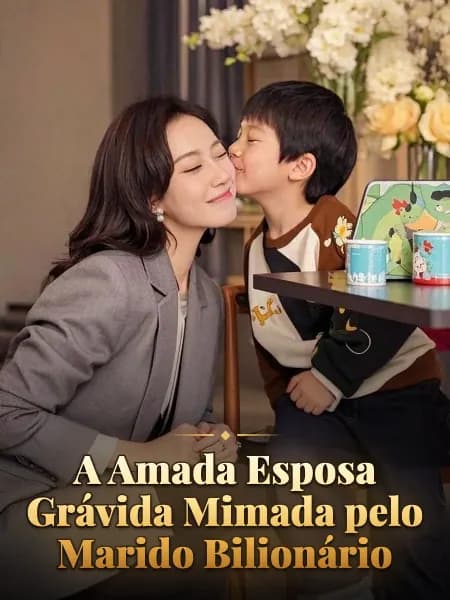 A Amada Esposa Grávida Mimada pelo Marido Bilionário