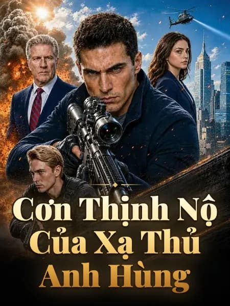 Cơn Thịnh Nộ Của Xạ Thủ Anh Hùng