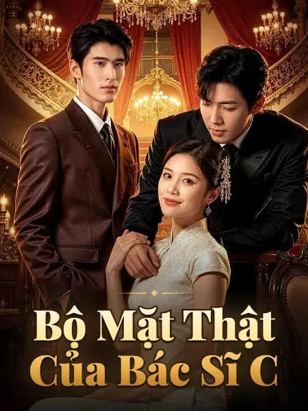 Bộ Mặt Thật Của Bác Sĩ C