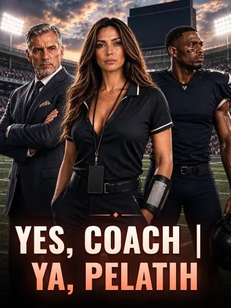 Yes, Coach｜Ya, Pelatih