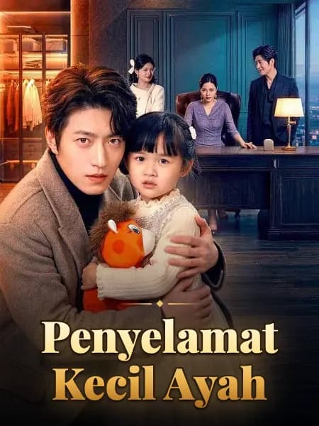 Penyelamat Kecil Ayah