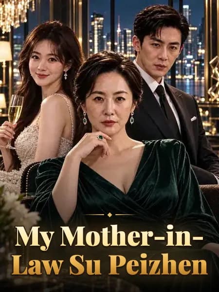 My Mother-in-Law Su Peizhen