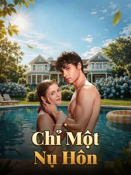 Chỉ Một Nụ Hôn