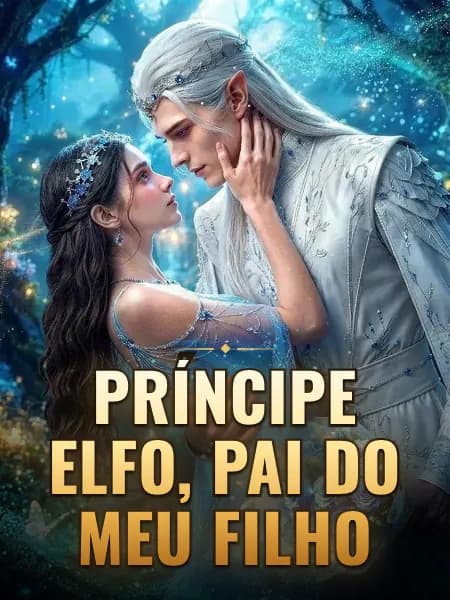 Príncipe Elfo, Pai do Meu Filho
