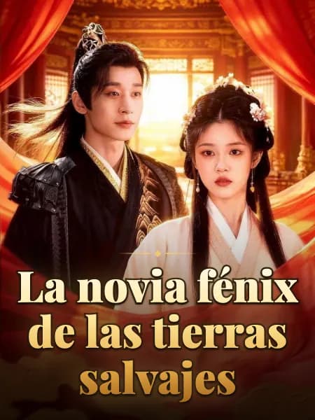 La novia fénix de las tierras salvajes