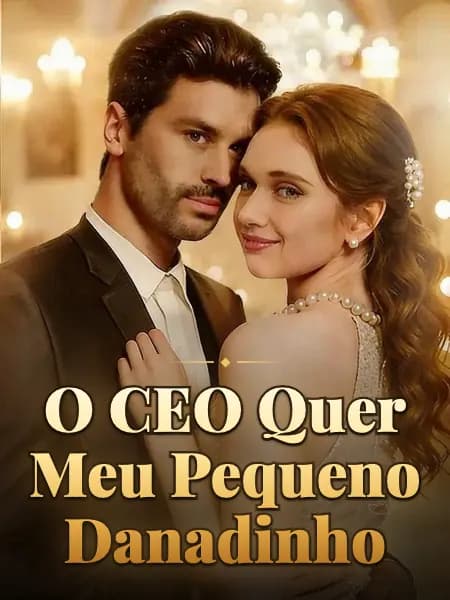 O CEO Quer Meu Pequeno Danadinho