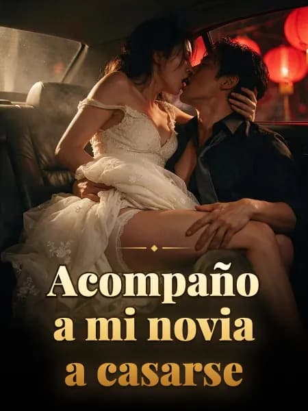 Acompaño a mi novia a casarse