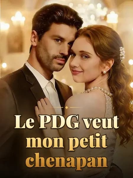Le PDG veut mon petit chenapan