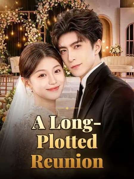 A Long-Plotted Reunion