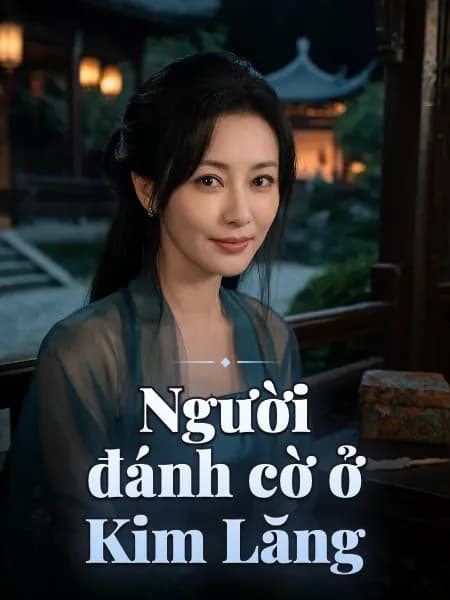 Người đánh cờ ở Kim Lăng — Minh họa nhân vật