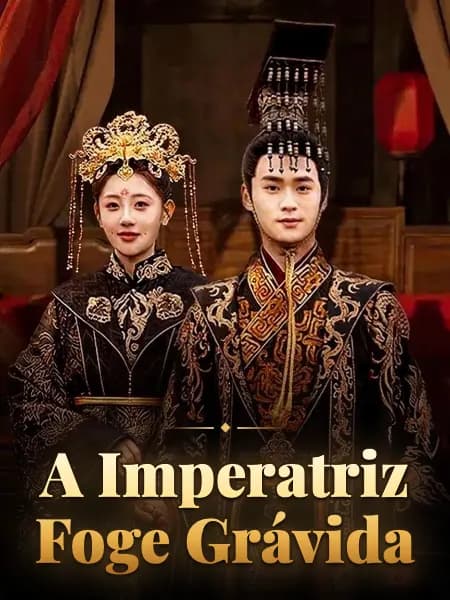A Imperatriz Foge Grávida