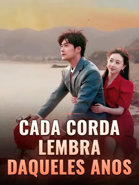 Cada Corda Lembra Daqueles Anos
