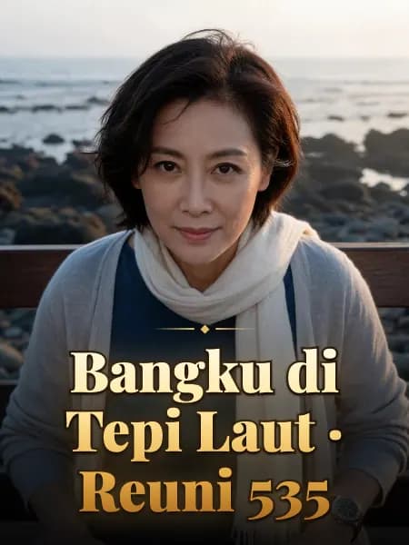 Bangku di Tepi Laut · Reuni 535 — Ilustrasi konsep tokoh