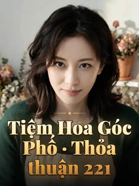 Tiệm Hoa Góc Phố · Thỏa thuận 221 — Minh họa nhân vật