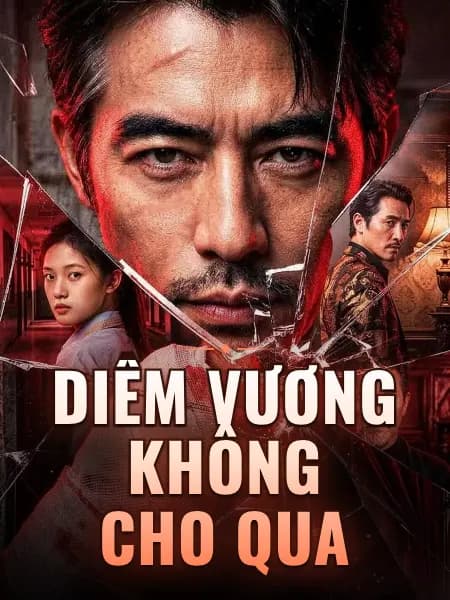 Diêm Vương Không Cho Qua