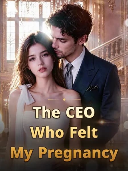 The CEO Who Felt My Pregnancy