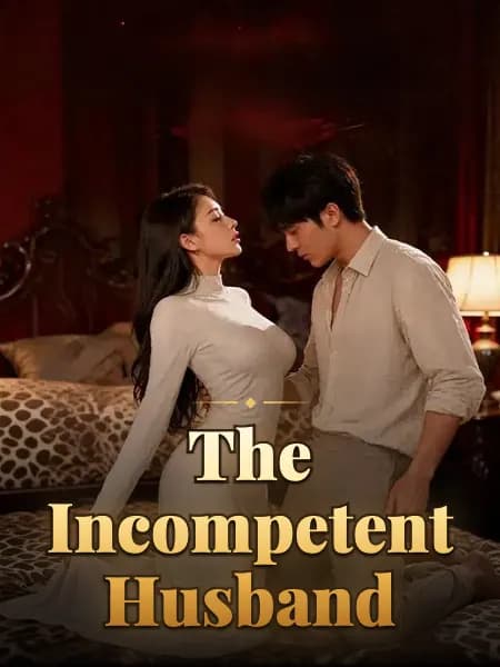 The Incompetent Husband