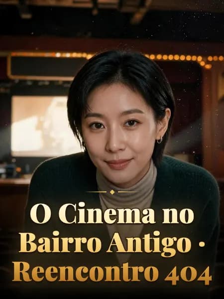 O Cinema no Bairro Antigo · Reencontro 404 — Ilustração do personagem