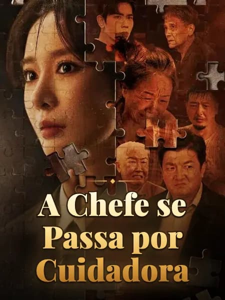 A Chefe se Passa por Cuidadora