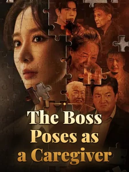 The Boss Poses as a Caregiver