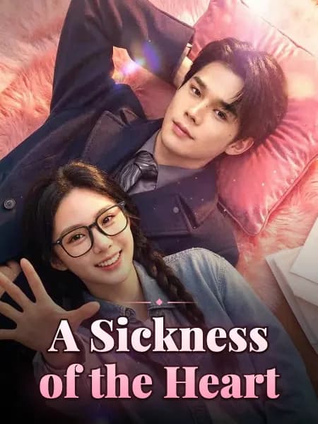 A Sickness of the Heart