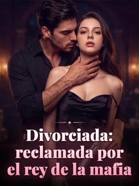 Divorciada: reclamada por el rey de la mafia
