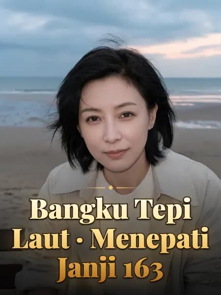 Bangku Tepi Laut · Menepati Janji 163 — Ilustrasi konsep tokoh