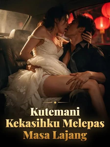 Kutemani Kekasihku Melepas Masa Lajang