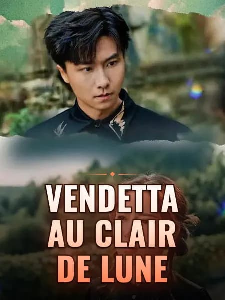 Vendetta au clair de lune
