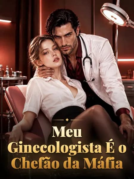 Meu Ginecologista É o Chefão da Máfia