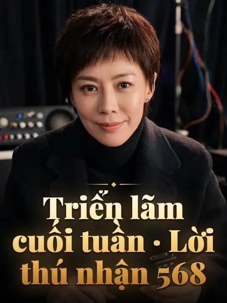 Triển lãm cuối tuần · Lời thú nhận 568 — Minh họa nhân vật