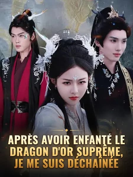 Après avoir enfanté le dragon d'or suprême, je me suis déchaînée