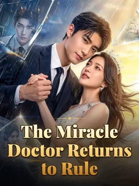 The Miracle Doctor Returns to Rule