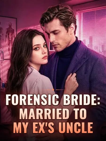 Forensic Bride: Married to My Ex's Uncle