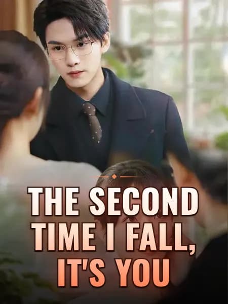 The Second Time I Fall, It's You