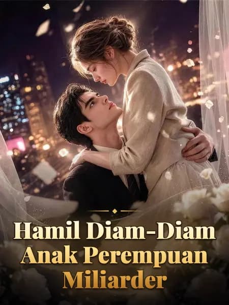 Hamil Diam-Diam Anak Perempuan Miliarder